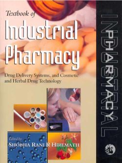 Orient Textbook of Industrial Pharmacy: Drug Delivery Systems, and Cosmetic and Herbal Drug Technology